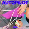 Ahc - Autopilot - EP